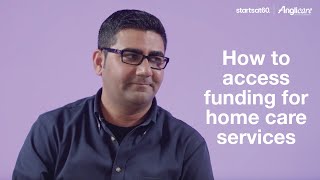 How to access funding for home care services