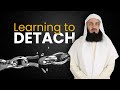 Learn to let go - Advice to Mothers - Mufti Menk