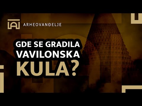 VAVILONSKA KULA - Biblija i Arheologija