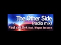 The Other Side (Radio Mix) - Paul van Dyk feat ...