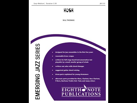 Hush by Bill Thomas - Grade Easy-Medium