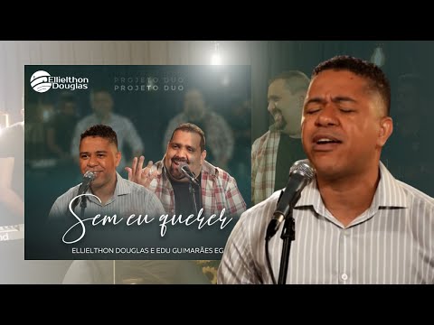 Sem Eu Querer video