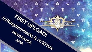 /r/KingdomHearts & /r/KHUx Moderator AMA! (Ask Me Anything)