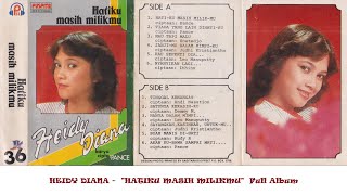 Download lagu Heidy Diana - 'Hatiku Masih Milikmu' full album mp3 Download lagu Heidy Diana - 'Hatiku Masih Milikmu' full album mp3