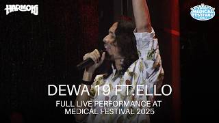 Download lagu DEWA 19 Ft.ELLO - LIVE at HARMONIKU MEDFEST 2025 mp3