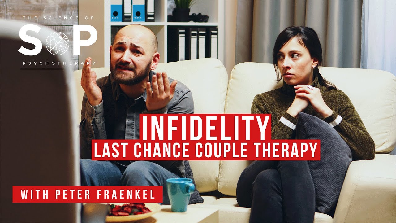 Infidelity: Last Chance Couple Therapy