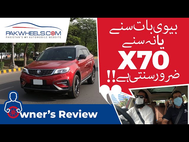 Proton X70 | Owner's Review | PakWheels
