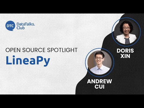 Open-Source Spotlight - LineaPy - Doris Xin and Andrew Cui