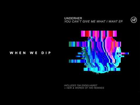 Premiere: Underher - You Can't Give Me What I Want (Tim Engelhardt Remix) [Renaissance]