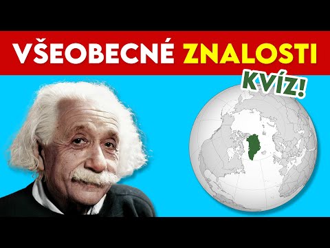Kvíz Všeobecných Znalostí | 50 Otázek, Které By Měl Každý Znát
