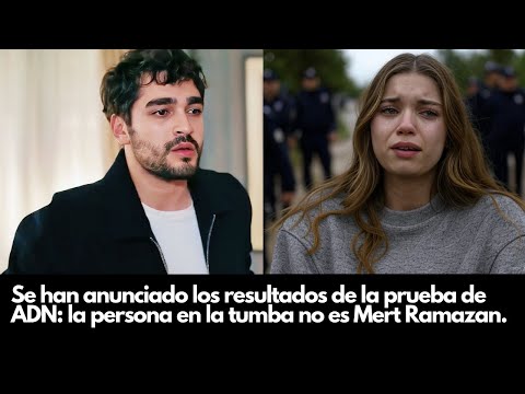 Se han anunciado los resultados de la prueba de ADN: la persona en la tumba no es Mert Ramazan.