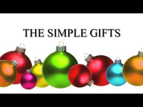 The Simple Gifts