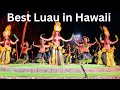 Are Lu'aus Worth it? Old Lahaina Luau Honest Review Maui, Hawaii 