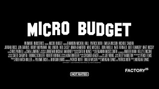 Micro Budget (2026) Video