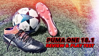 PUMA ONE 18.1 | REVIEW & PLAY TEST