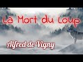 La Mort du Loup, Alfred de Vigny 