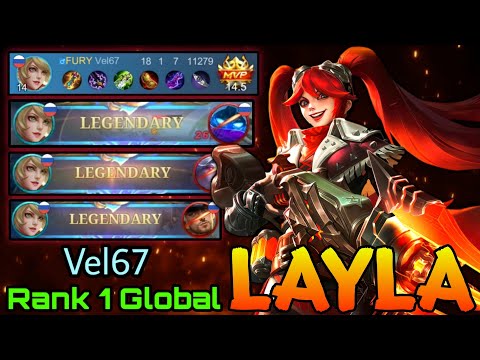18 Kills Layla Underrated Marksman Carry The Game - Top 1 Global Layla by Vel67 - Mobile Legends