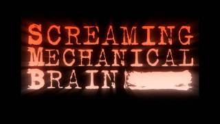 fueling the machine(demo) - Screaming Mechanical Brain