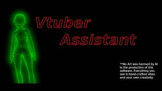 Watch and explore about Vtuber Assistant PC Steam CD Key