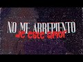 Attaque 77 - No Me Arrepiento de Este Amor [Letra]