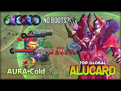 Late Game?! No Need Boots! AURA•Cold 冷 Top Global Alucard ~ Mobile Legends