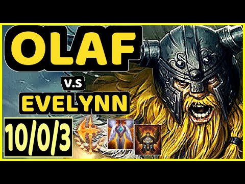 STYLLEE (OLAF) vs EVELYNN - 10/0/3 KDA JUNGLE GAMEPLAY - EUW Ranked GRANDMASTER