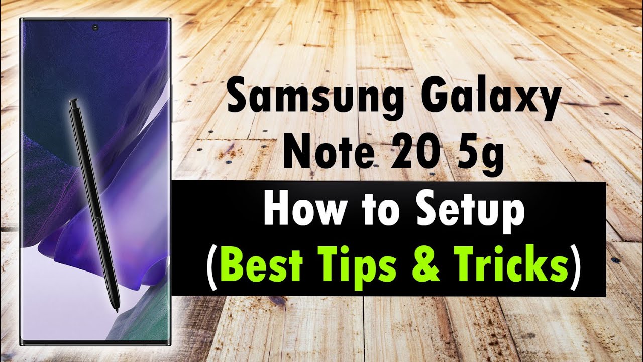 Samsung Galaxy Note 20 How to Setup (Best Tips and Tricks) |  h2techvideos