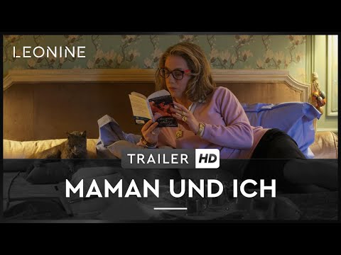 Trailer-Vorschau: Maman und Ich