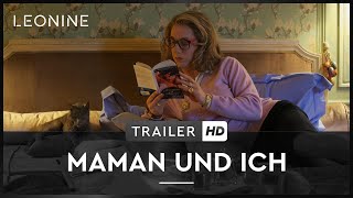 Maman und Ich Film Trailer