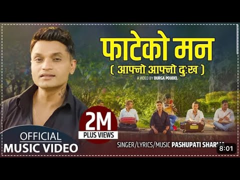 PHATEKO MAN - Pashupati Sharma - New Nepali Lok Song 2079/2022