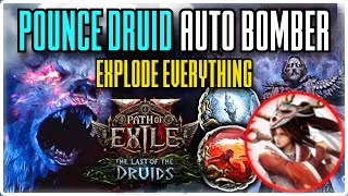 Pounce Auto-bomber Druid, Going over My New Build - Path of Exile 2