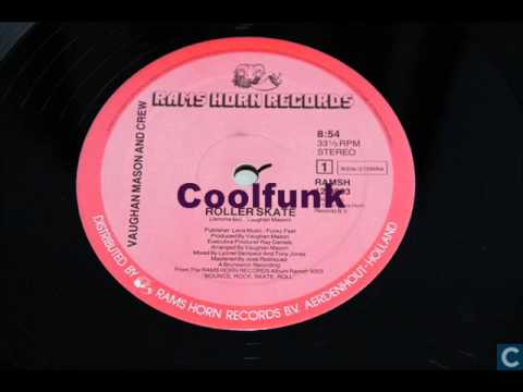 Vaughan Mason & Crew - Roller Skate (12" Funk 1980)