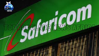 Safaricom Shares Rises after Operation Launch in Ethiopia