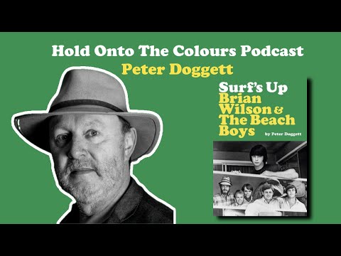 Hold Onto The Colours Podcast - Peter Doggett