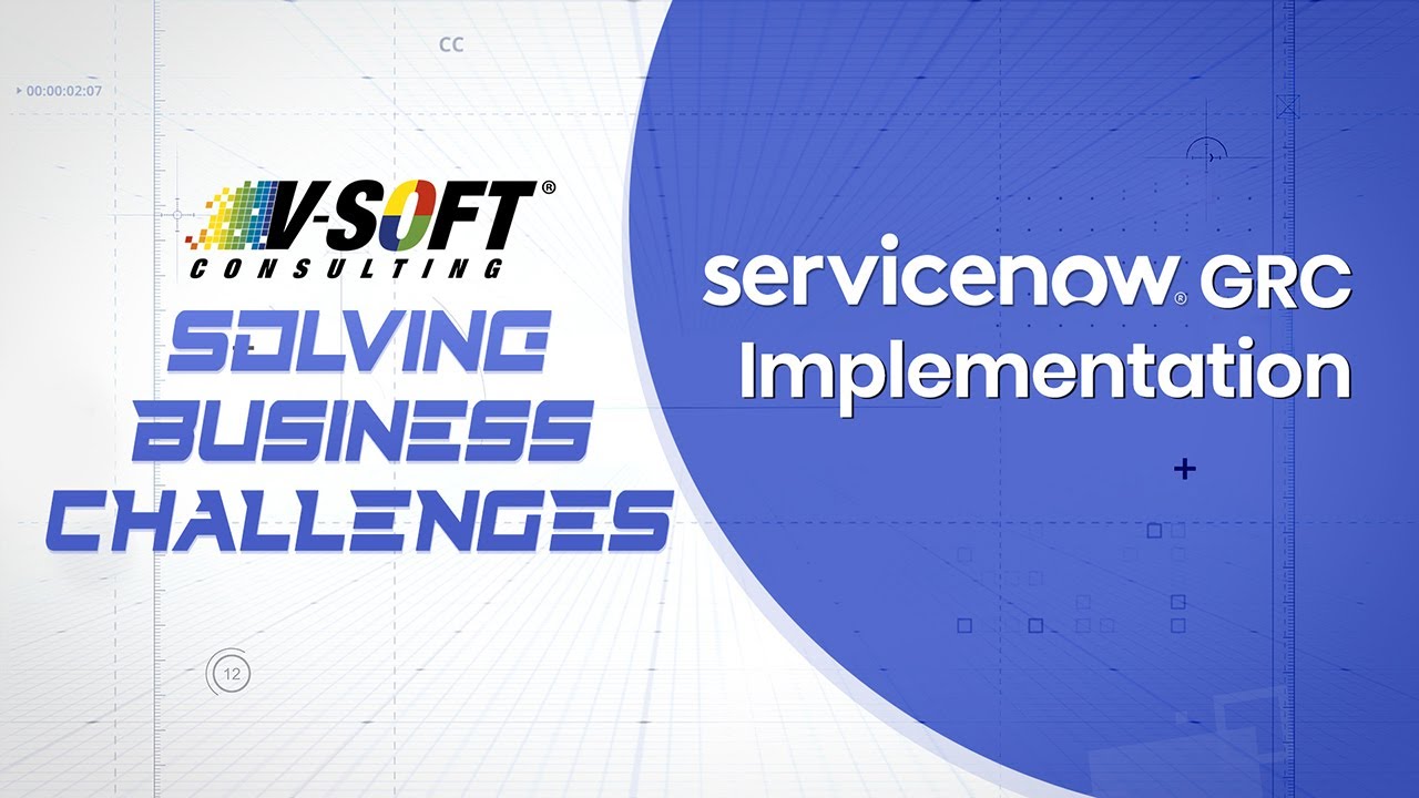 Case Study: ServiceNow GRC Implementation