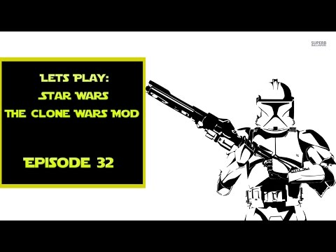 Star Wars The Clone Wars mod episode 32
