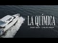 La Química - Video Oficial