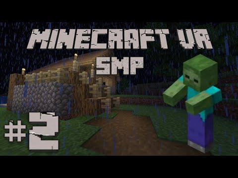Minecraft VR SMP #2: "File Corruption"