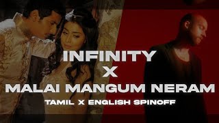 Infinity X Malai Mangum Neram (HKB Remix)  Tamil X