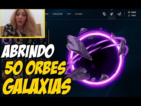 ABRINDO 50 ORBES GALAXIAS do League of Legends