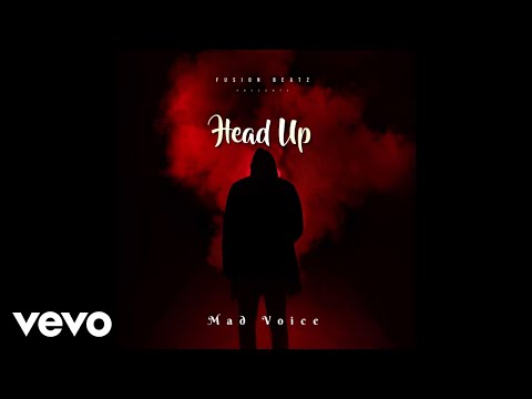 Mad Voice - Head Up (Official Audio)