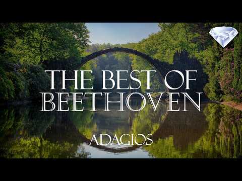 The Best of Beethoven – Timeless Adagios