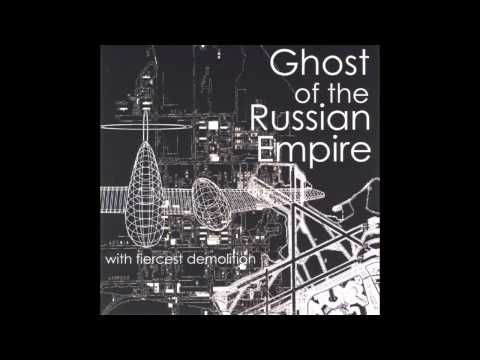 Ghost of the Russian Empire - Dialection