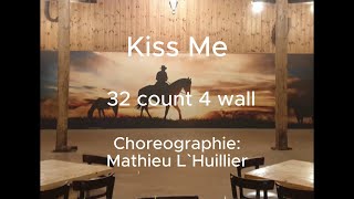 KISS ME / LINE DANCE / STEPS (TUTORIAL)