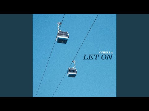 Let On - Corella