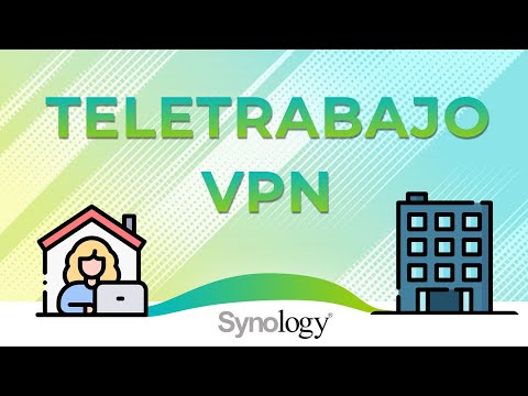 TELETRABAJO VPN Synology - Cómo conectar oficina por VPN 🏠💼