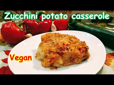 Easy ZUCCHINI 🥒 POTATO 🥔 CASSEROLE Recipe, Vegan