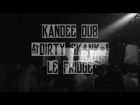 KANDEE DUB @DIRTY-SKANK#1