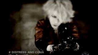 the GazettE - DISTRESS AND COMA FULL PV