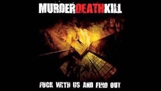 Murder Death Kill - Eye For An Eye